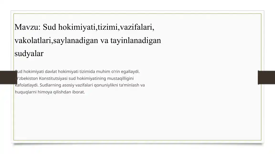 Sud hokimiyati,tizimi,vazifalari, vakolatlari,saylanadigan va tayinlanadigan sudyalar