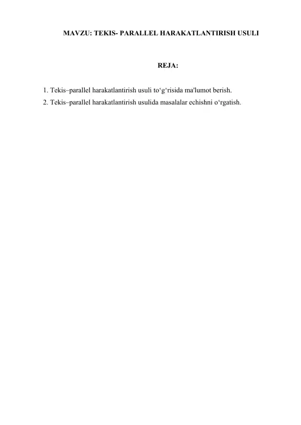 Tekis-Parallel Harakatlantirish Usuli