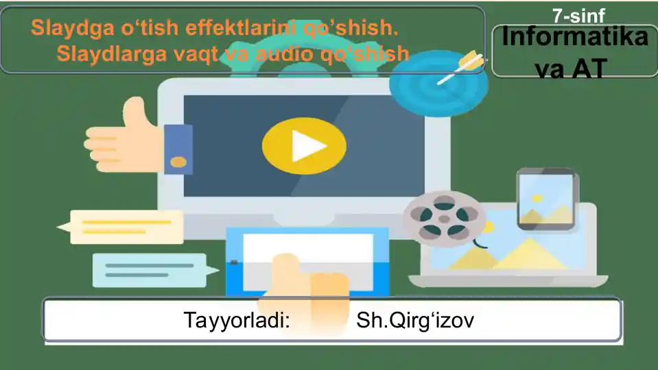 Slaydga o‘tish effektlarini qo‘sish.