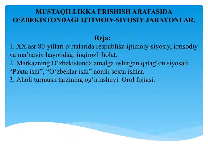 MUSTAQILLIKKA ERISHISH ARAFASIDA O‘ZBEKISTONDAGI IJTIMOIY-SIYOSIY JARAYONLAR.