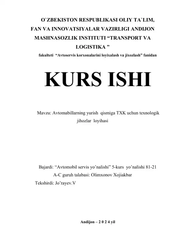 Avtomabillarning yurish qismiga TXK uchun texnologik jihozlar loyihasi