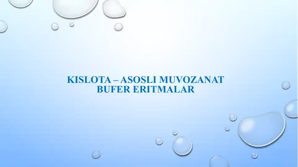 KISLOTA - ASOSLI MUVOZANAT BUFER ERITMALAR