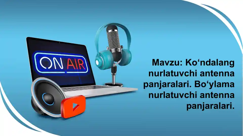 Ko‘ndalang nurlatuvchi antennalar panjaralari