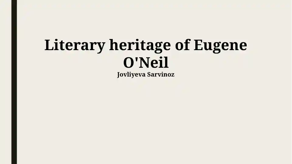Literary heritage of Eugene O'Neil