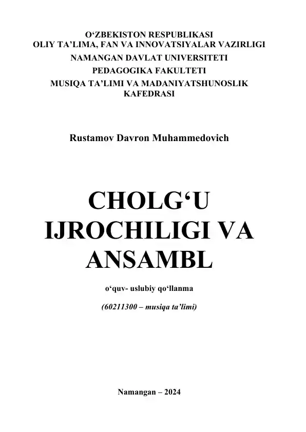 Cholgu ijrochiligi va ansambl: o‘quv-uslubiy qo‘llanma