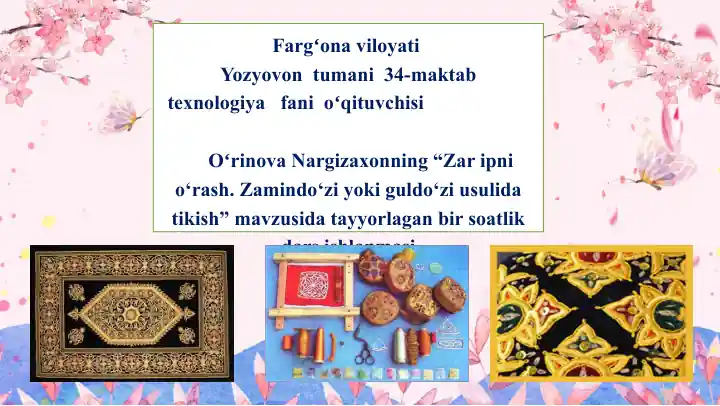 Zaripni O‘rash. Zamindo‘zi yoki Guldo‘zi Usulida Tikish