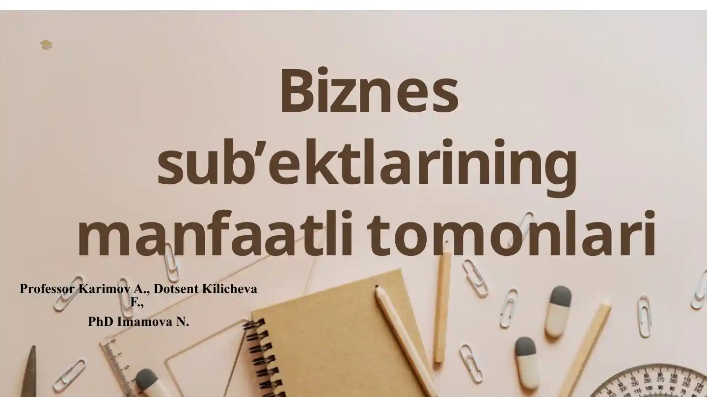 Biznes sub'ektlarining manfaatli tomomlari