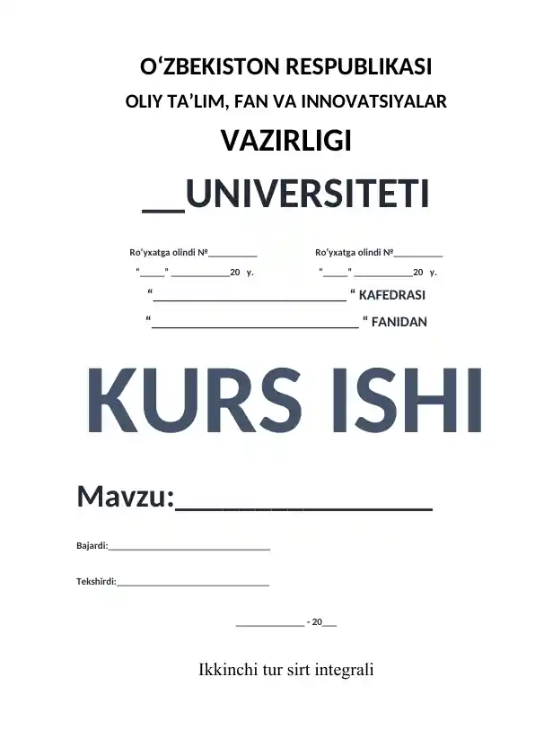 Ikkinchi tur sirt integraliga oid kurs ishi