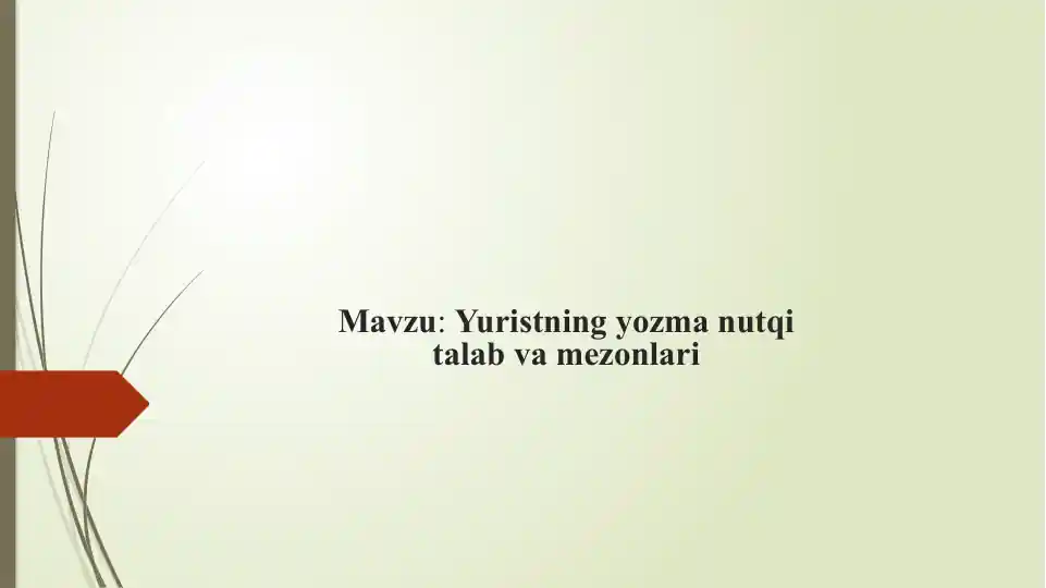 Yuristning Yozman Utqitasi va Mezonlari