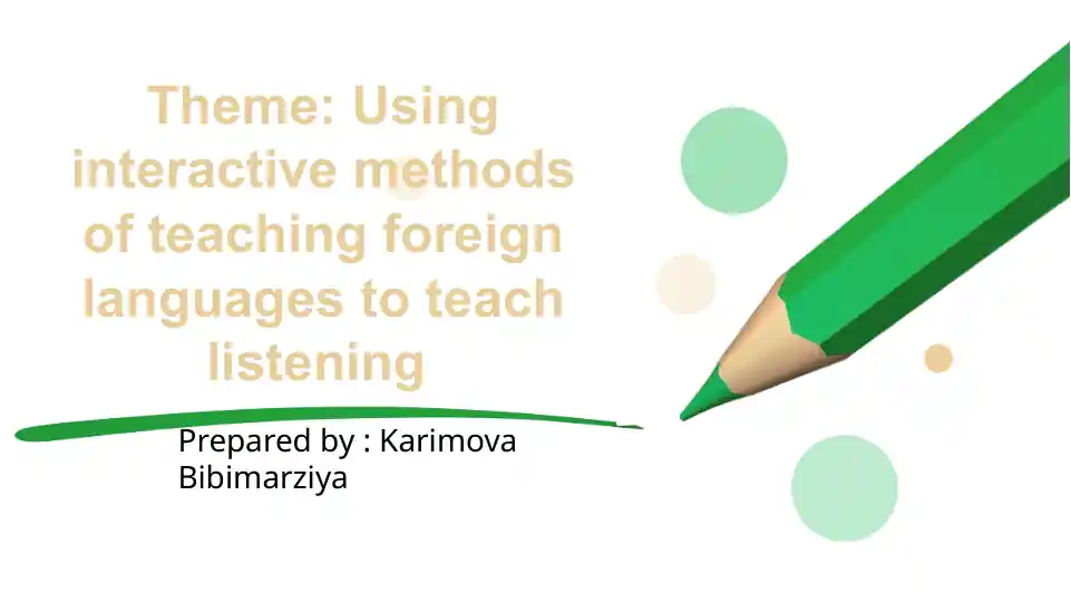 Interactive Methods of Teaching Listening in Foreign Languages