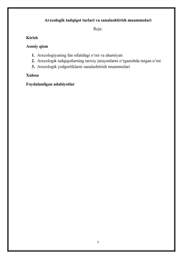 Arxeologik tadqiqot turlari va sanalashtirish muammolari