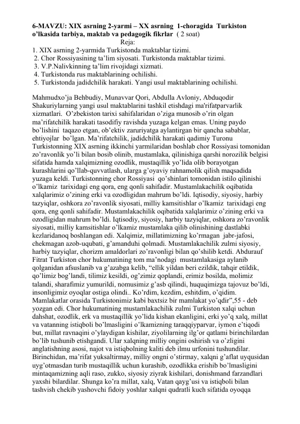 Mahmudxo’ja Behbudiy, Munavvar Qori, Abdulla Avloniy, Abduqodir Shakuriy yaratgan yangi usul maktablari