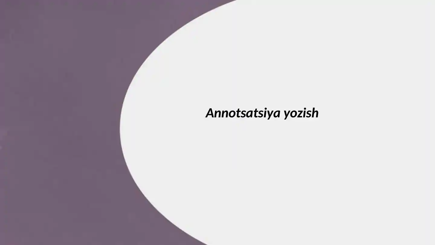 Annotatsiya yozish