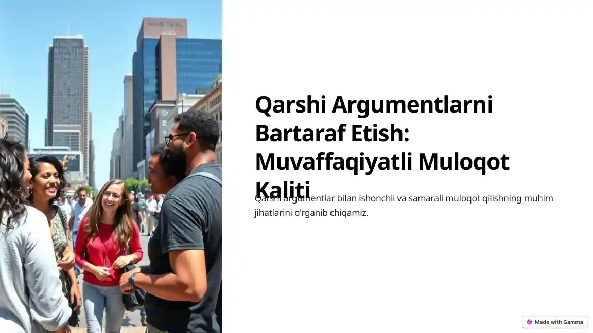Qarshi Argumentlarni Bartaraf Etish: Muvaffaqiyatli Muloqot Kaliti