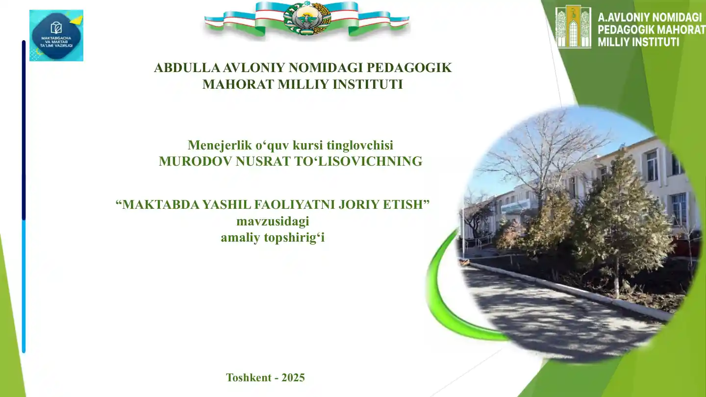 "MAKTABDA YASHIL FAOLIYATNI JORIYETISH"