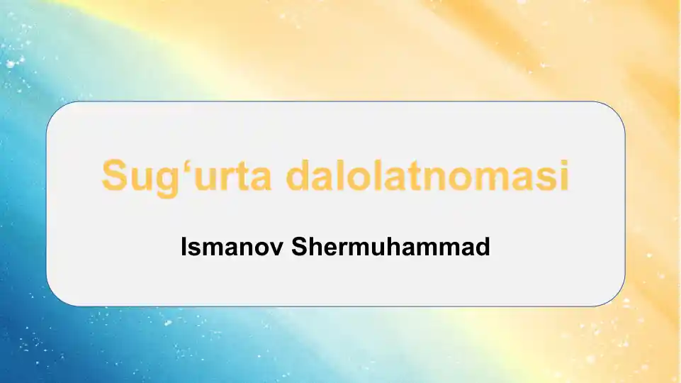 Sug‘urta dalolatnomasi SLAYD