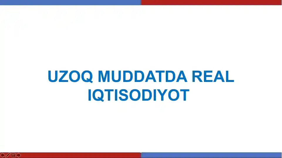 UZOQ MUDDATDA REAL IQTISODIYOT