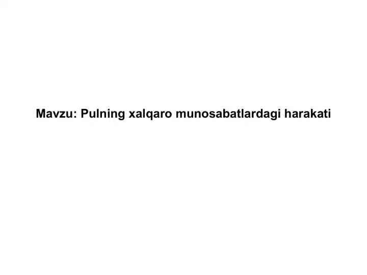 Pulning xalqaro munosabatlarda giharakati