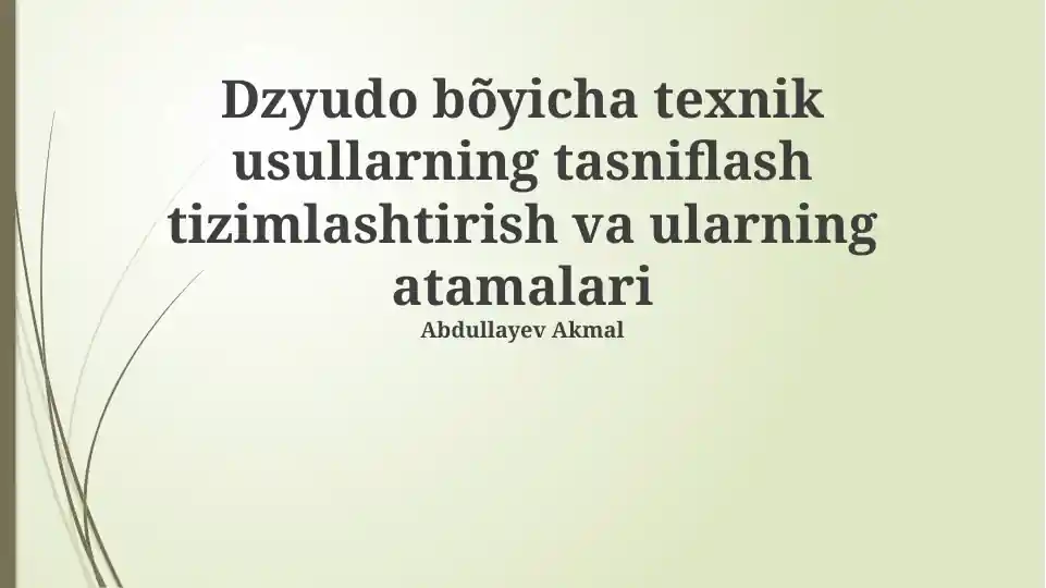 Dzyudo bõyicha texnik usullarning tasniflash tizimlashtirish va ularning atamalari