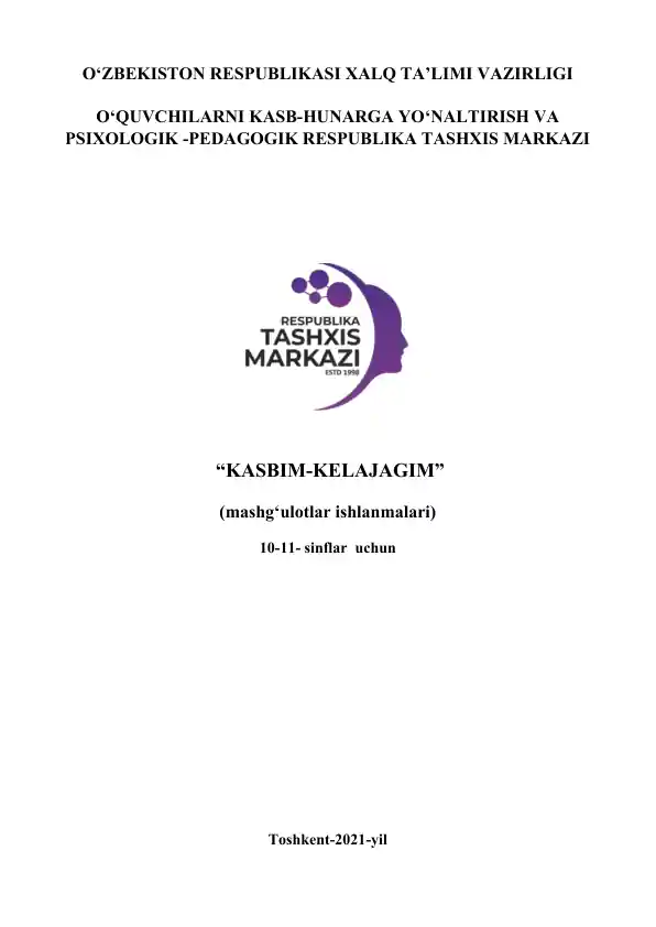 "KASBIM-KELAJAGIM - Mening Kelajakdagi Kasbim"