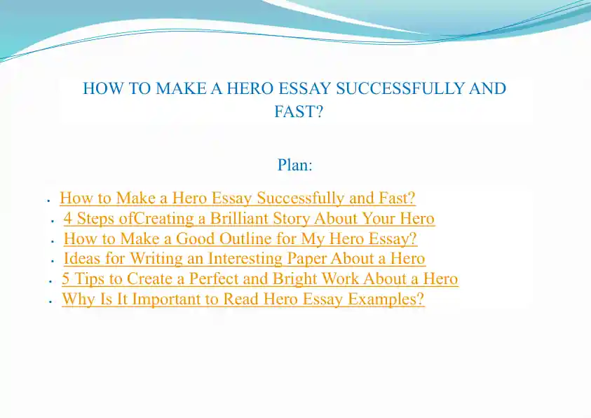 Writing a Hero Essay Guide