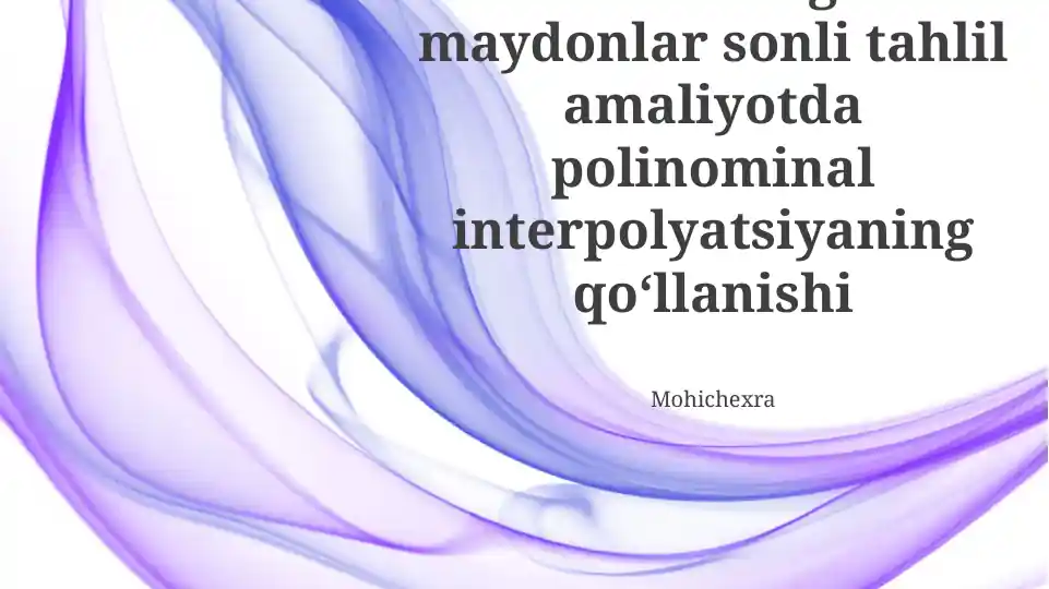 Meteorologik maydonlar sonli tahlil amaliyotda polinominal interpolyatsiyaning qo‘llanishi