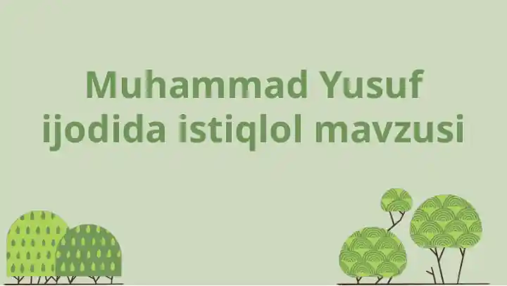Muhammad Yusuf ijodida istiqlol mavzusi