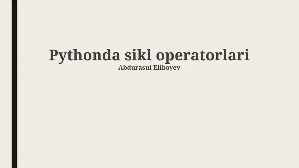 Pythonda sikl operatorlari