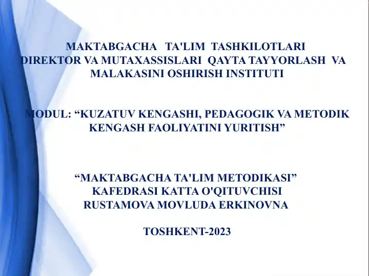 "Maktabgachata'lim tashkilotlari direktorlari va mutaxassislarini qayta tayyorlash va malakasini oshirish instituti MODUL: “KUZATUV KENGASHI, PEDAGOGIK VA METODIK KENGASH FAOLIYATINI YURITISH”