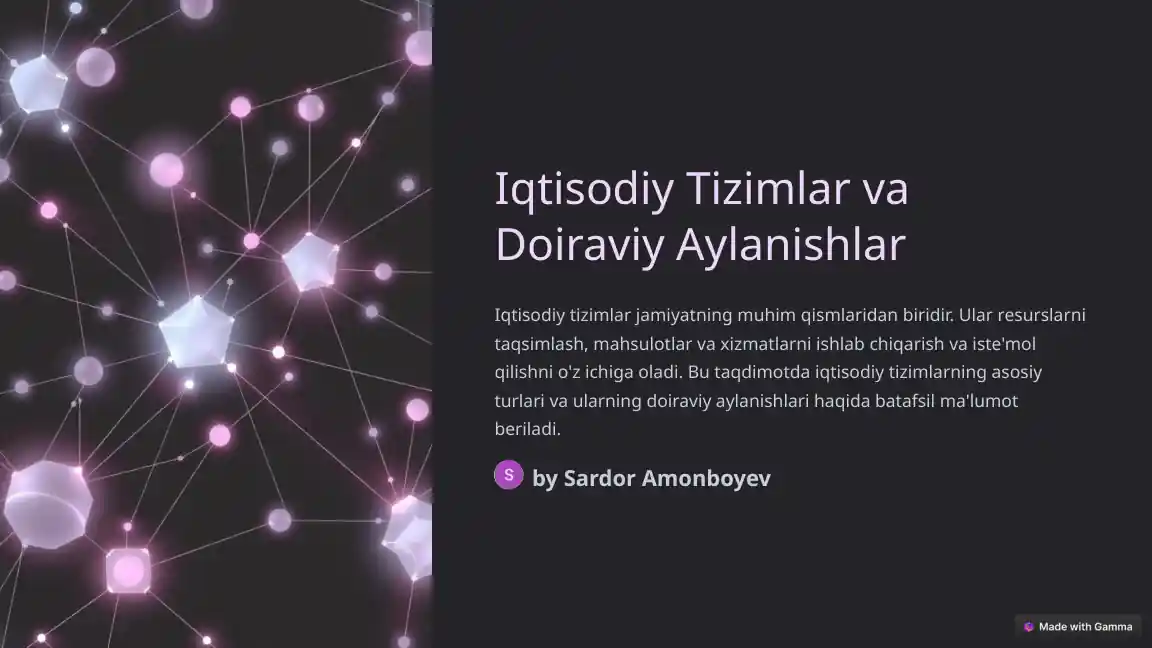 Iqtisodiy Tizimlar va Doiraviy Aylanishlar