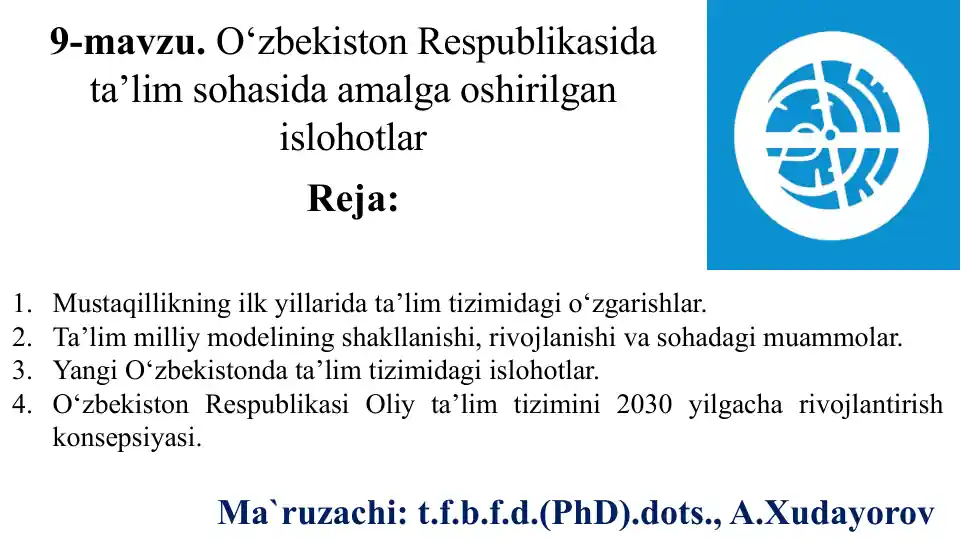 Mustaqillikning ilk yillari data’lim tizimida o'zgarishlar