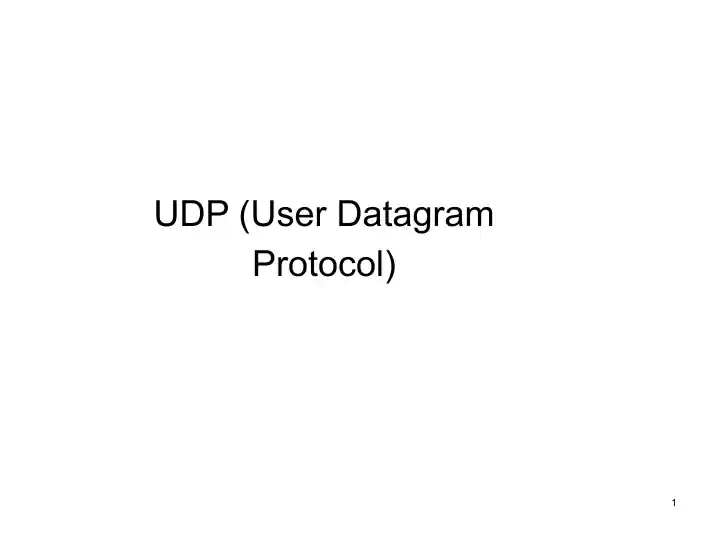 UDP (User Datagram Protocol)