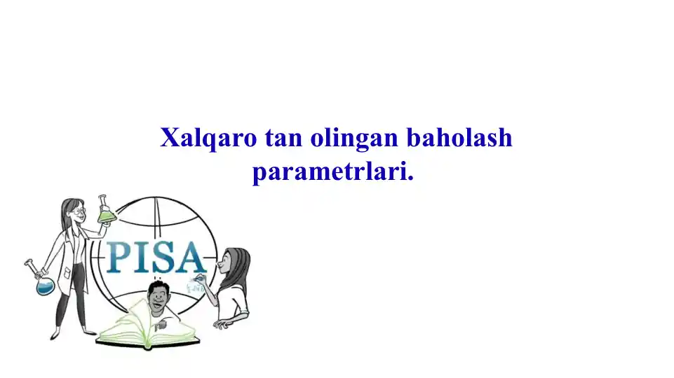 Xalqaro tan olingan baholash parametrlari