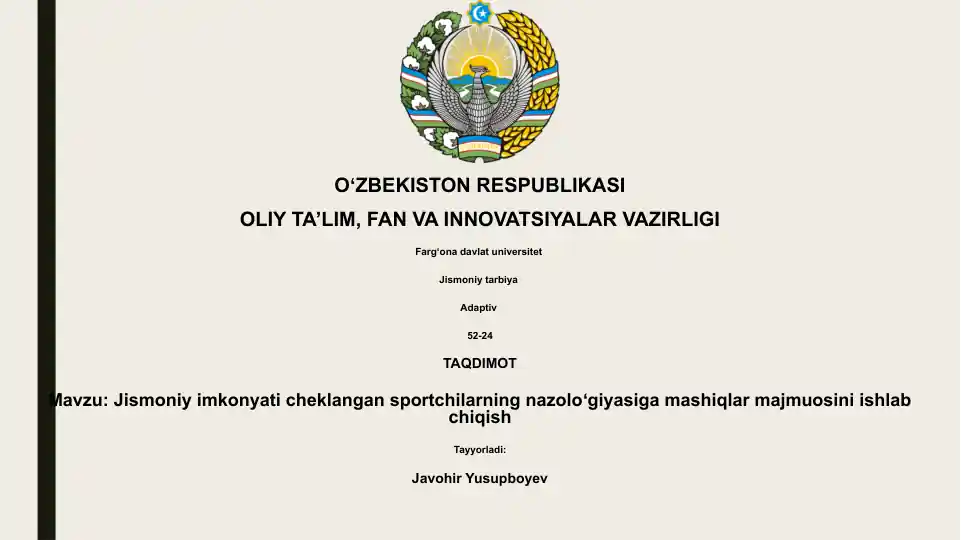 Jismoniy imkonyati cheklangan sportchilarning nazoloʻgiyasiga mashiqlar majmuosini ishlab chiqish