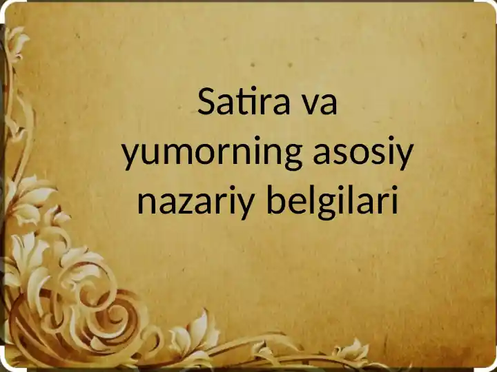Satira va yumorning asosiy nazariy belgilari