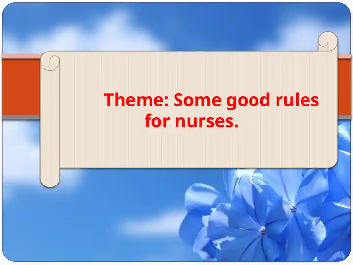 Some good rules for nurses