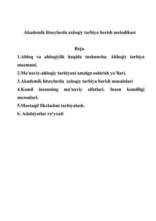 Akademik litseylarda axloqiy tarbiya berish metodikasi