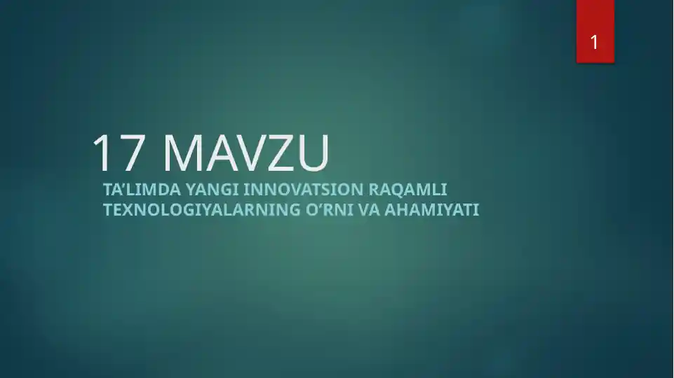 TA’LIMDA YANGI INNOVATSION RAQAMLI TEXNOLOGIYALARNING O’RNI VA AHAMIYATI