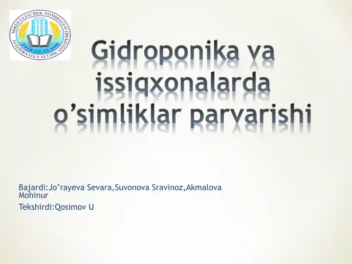 Gidroponika va issiqxonalarda o’simliklar parvarishi