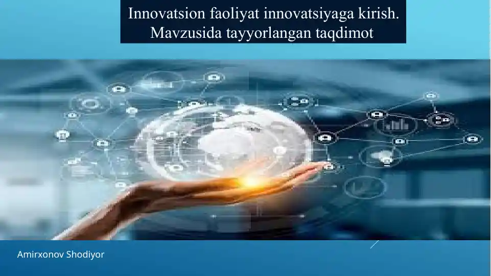 Innovatsion faoliyat innovatsiyaga kirish