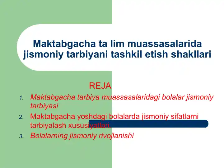 Maktabgacha tarbiya muassasalaridagi bolalar jismoniy tarbiyasi
