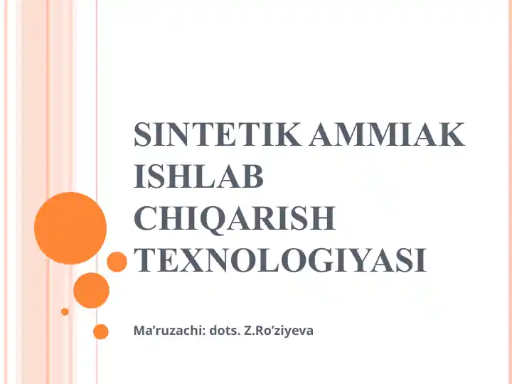 SINTETIK AMMIAK ISHLAB CHIQARISH TEXNOLOGIYASI
