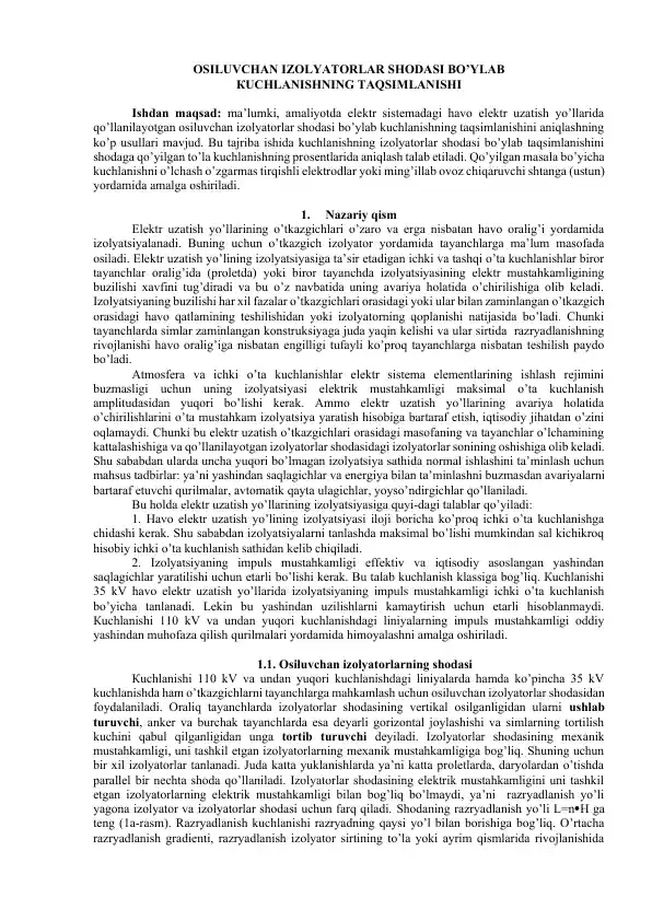 Osiluvchan izolyatorlar shodasi bo'ylab kuchlanishning taqsimlanishi