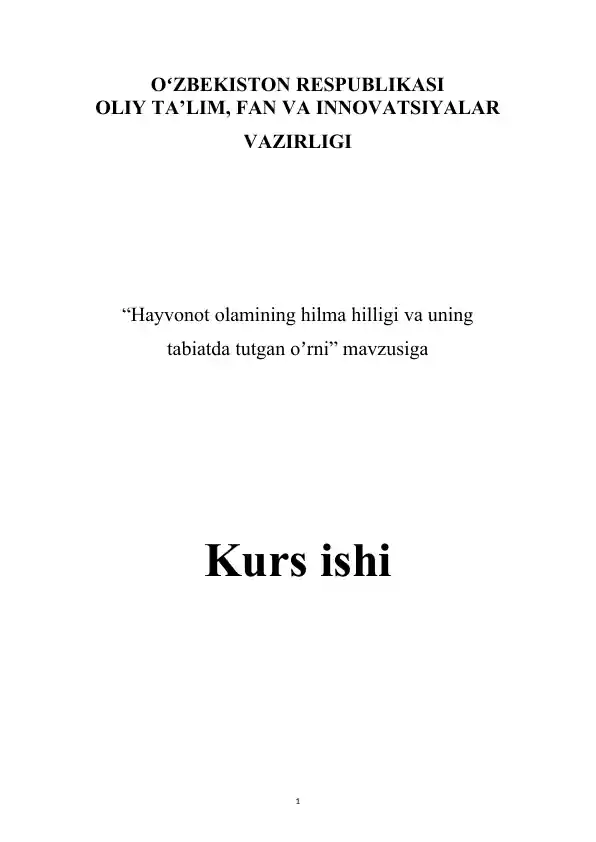 Hayvonot olamining hilma hilligi va uning tabiatda tutgan oʼrni