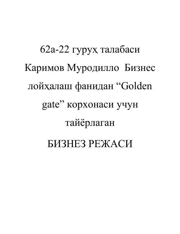 Mramor toshini qayta ishlash tayyorlovchi "Golden gate" korxonasi uchun loyihalaш fani