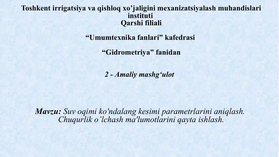 Gidrometriya fanidan 2-Amaliy mashg‘ulot