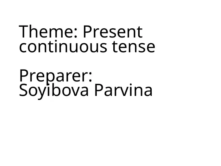 Present Continuous Tense