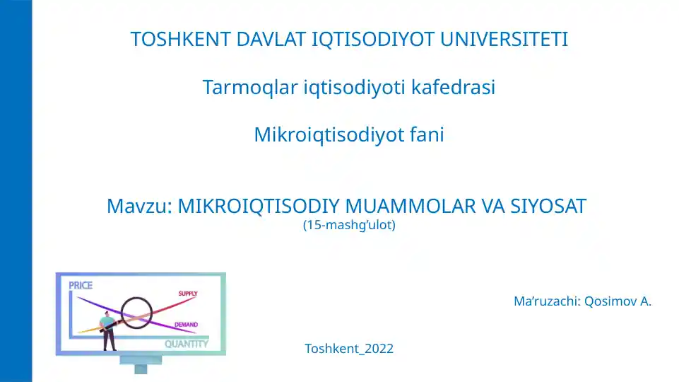 Mikro iqtisodiyot fanining muammolar vasiyosati