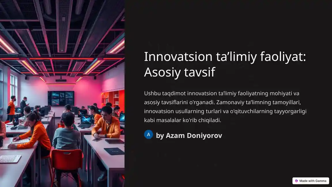Innovatsion ta’limiy faoliyat: Asosiy tavsif