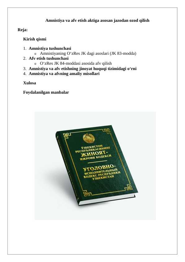 Amnistiya va afv etish aktiga asosan jazodan ozod qilish